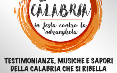 Bella Calabria! In festa contro la ‘ndrangheta