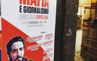 Milano. Mafia e giornalismo: l’esperienza dei Siciliani, l’eredità di Giuseppe Fava