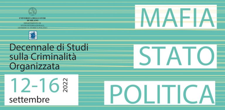 “Mafia, Stato, Politica” Decennale di studi sulla criminalità organizzata